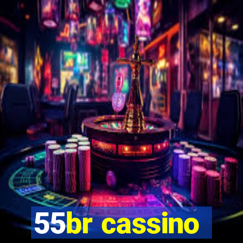 55br cassino